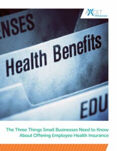 Benefits - The Three Things Small Businesses Need to Know About Offering Employee Health Insurance - cover offering employee health insurance Axcet HR